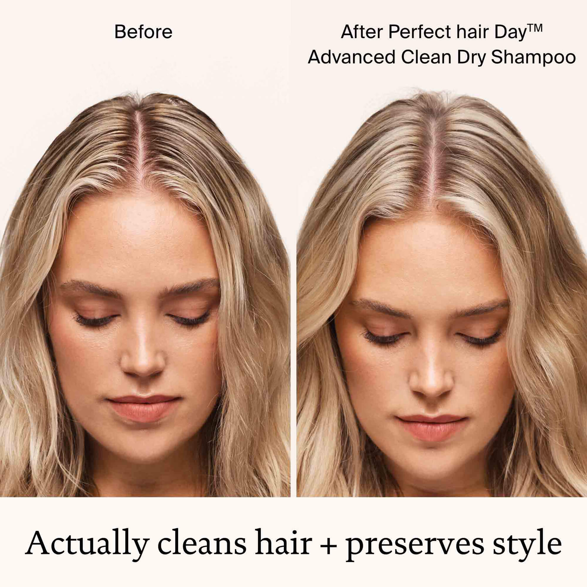 Side-by-side photos show a woman’s blonde hair: Before with oily roots, and After using Perfect hair Day™ Advanced Clean Dry Shampoo, revealing softness and clean, fresh-looking hair. Text: Actually cleans hair + preserves style.