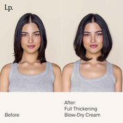 Side-by-side photos of a woman with shoulder-length dark hair. Left: her hair looks flat and straight. Right: after using Full Thickening Blow-Dry Cream, her hair appears fuller and noticeably thicker. Text reads Before and After.