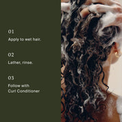 A person with curly hair massages Curl Shampoo into wet hair, creating foam. Green text reads: 01 Apply to wet hair. 02 Lather, rinse. 03 Use Curl Conditioner next.