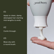 A hand squeezes Full Thickening Blow-Dry Cream from a tube. Instructions: 1. Apply to clean, damp, detangled hair mid-lengths to ends. 2. Comb through. 3. Blow-dry with a round brush for thicker-looking, protected hair.