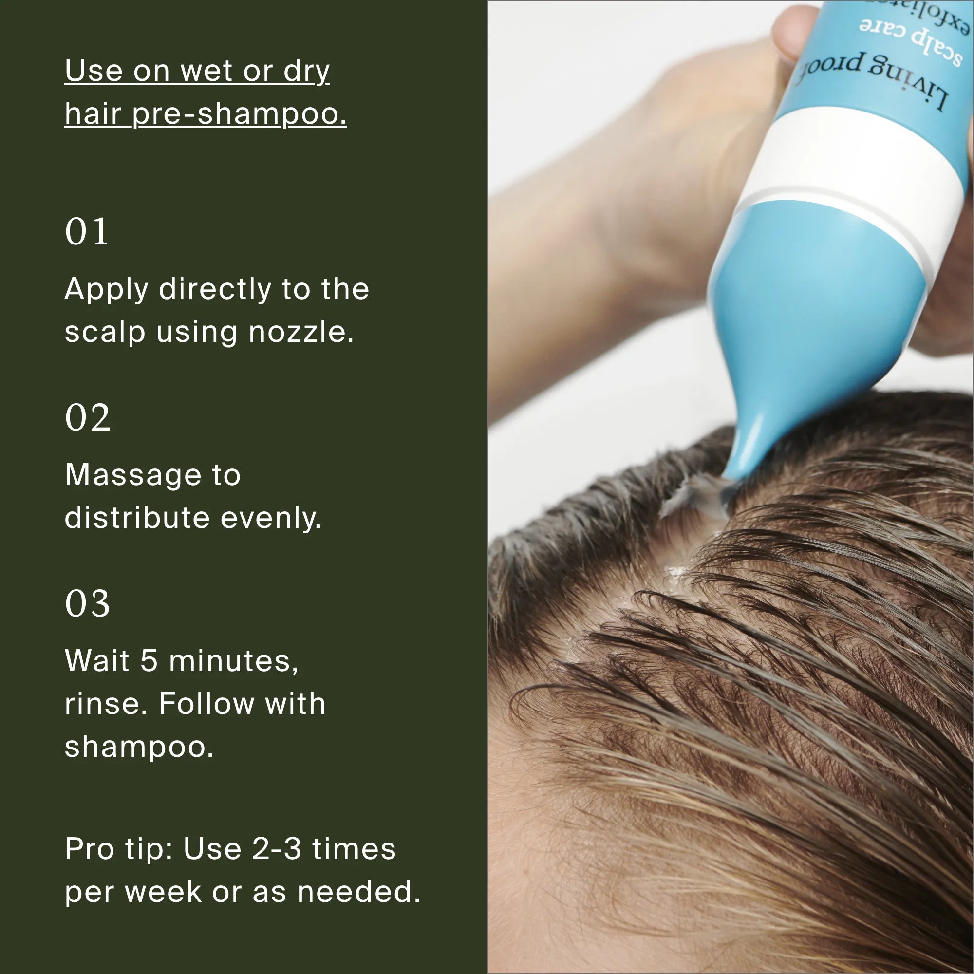 A hand applies Scalp Care Exfoliator from a blue bottle with a nozzle onto wet hair. Next to the image, scalp exfoliation instructions are shown on a green background.