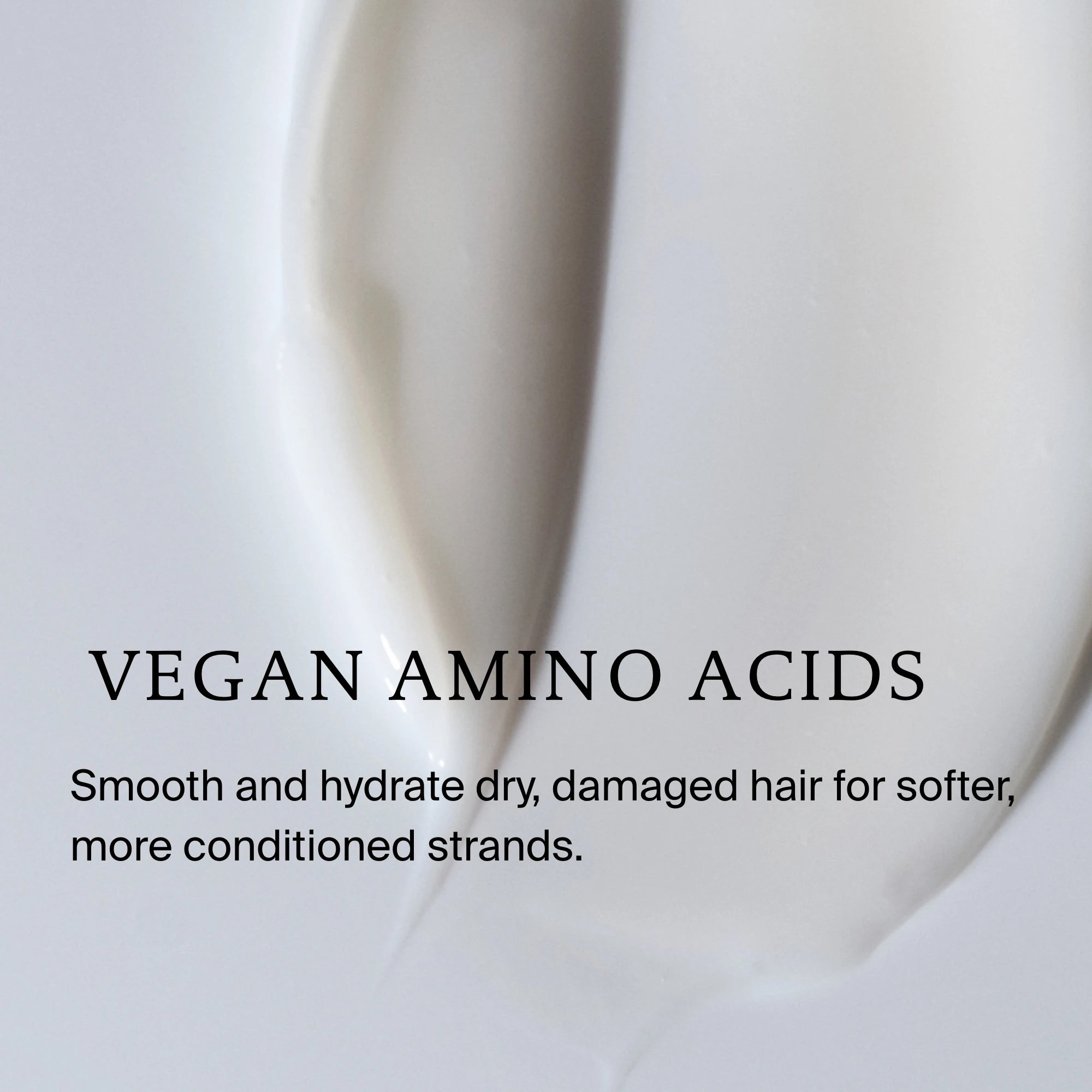 Restore Repair Leave-In: A creamy white formula spreads smoothly to deliver VEGAN AMINO ACIDS that hydrate and strengthen dry, damaged hair, helping prevent split ends for softer, more conditioned strands.