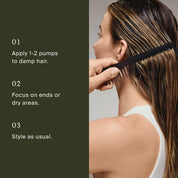 A person with wet, dark blonde hair uses a wide-tooth comb. Instructions: 01 Apply 1-2 pumps of Restore Repair Leave-In to damp hair. 02 Focus on ends or dry areas to prevent split ends. 03 Style as usual.